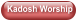 Kadosh Worship