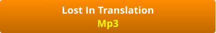 Lost In Translation Mp3