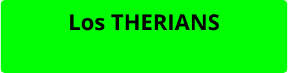 Los THERIANS